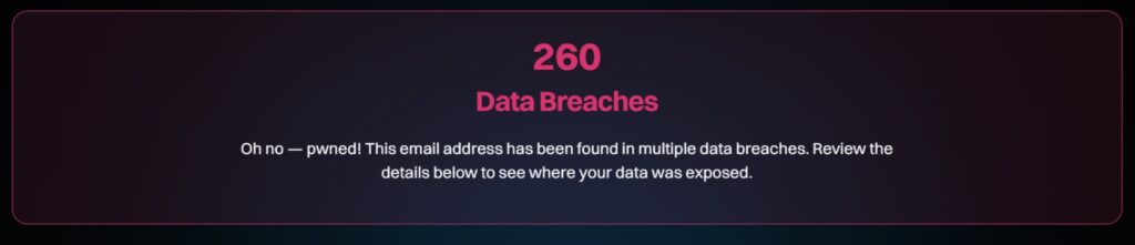 Have I Been Pwned breach check result showing an email address exposed in multiple data breaches